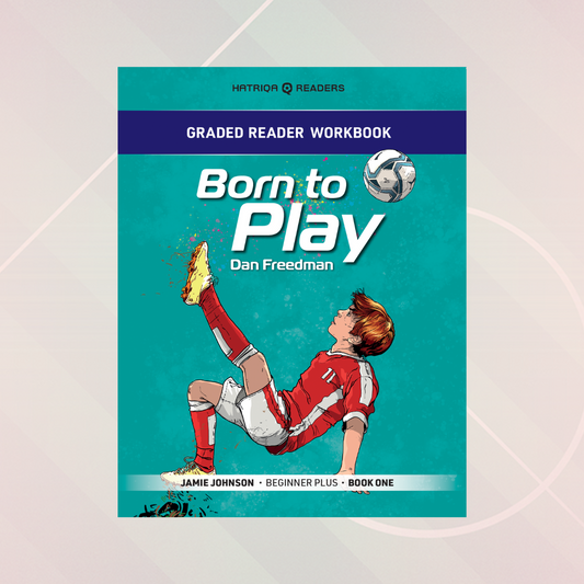 Grader Reader Workbook: Born to Play